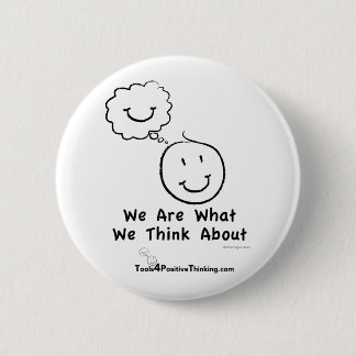We Are What We Think About Standard Button