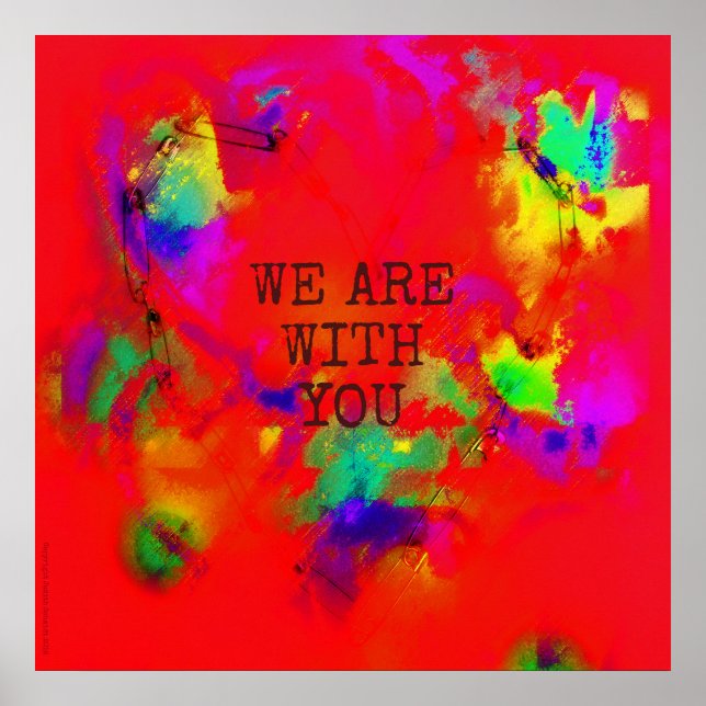 We are with you support diversity heart abstract poster (Front)