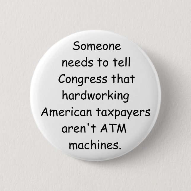 We Aren't  ATMs button (Front)