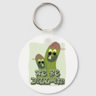 We Be Dill-in! Key Ring