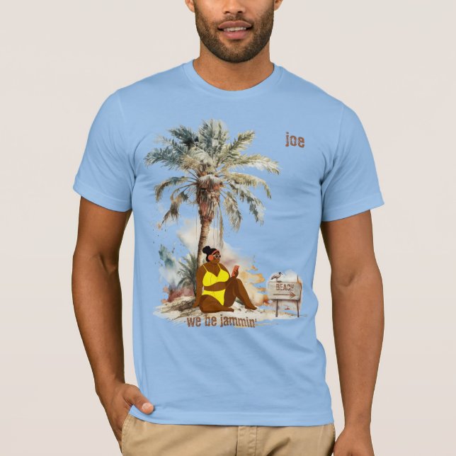 "we be jammin'" Customisable    T-Shirt (Front)