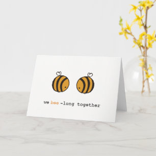 We bee-long together card