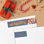 We believe retro vibes Christmas typography photo Wrap Around Label<br><div class="desc">Seal your Christmas cards with this retro typography belly band. Add one of your favourite family pictures to create a unique add-on to your season greetings</div>