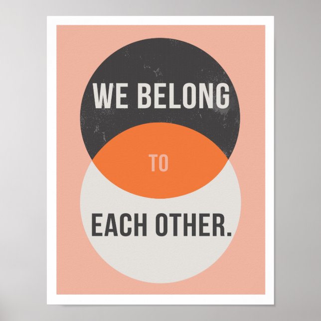 We Belong to Each Other 11"x14" Art Print (Front)