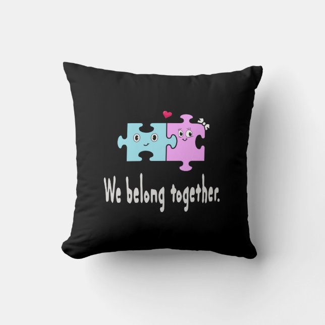 We belong together cushion (Front)