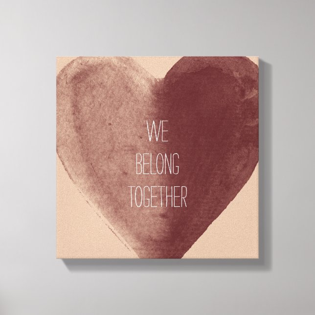 We Belong Together Heart Canvas Print (Front)