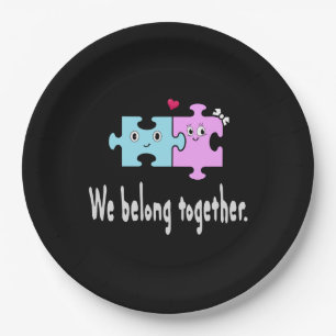 We belong together paper plate