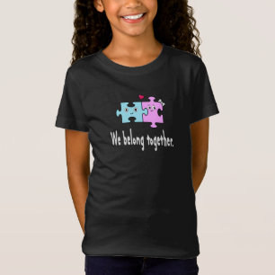 We belong together T-Shirt