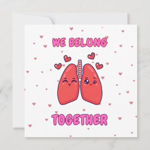 We Belung Together Valentine's Card