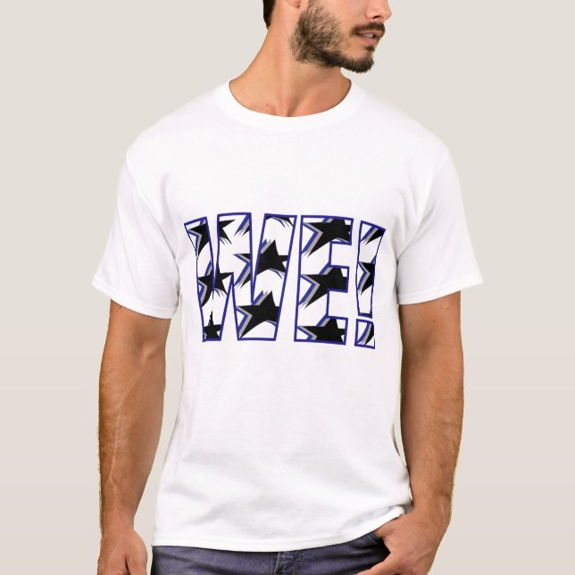 WE! (BLACK STARS) T-Shirt (Front)