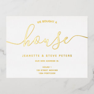 We bought a house black white simple script moving foil invitation postcard