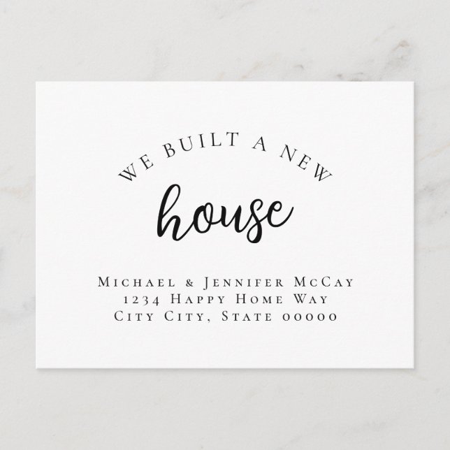 We Built A New House Simple Typography Announcement Postcard (Front)