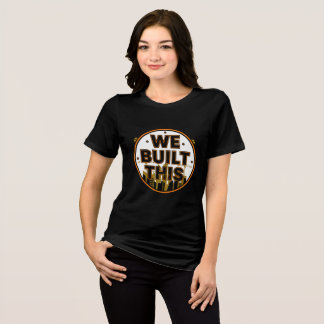 We Built This Labour Day Construction T-Shirt Tri-Blend Shirt