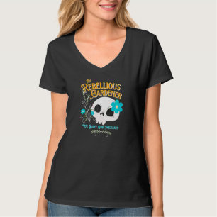 We Bury Our Mistakes Rebellious Gardener Cute Flow T-Shirt
