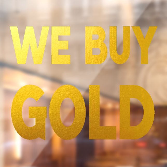 We Buy Gold Large  Window Cling (Sheet 2)
