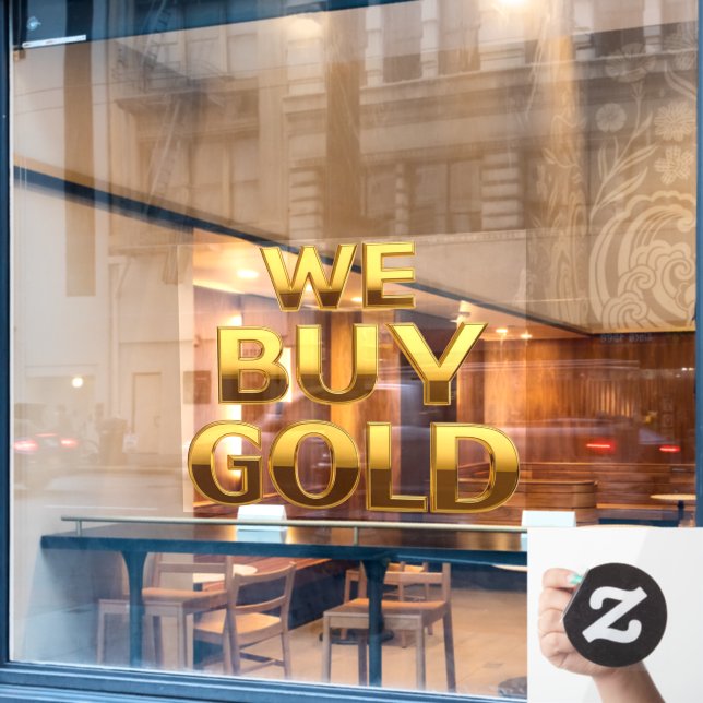 We Buy Gold Precious Metals Shop  Window Cling (Cafe Window)