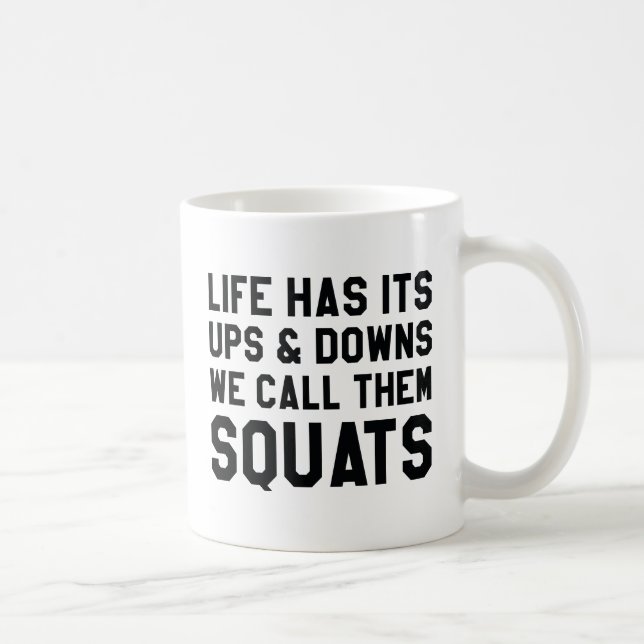 We Call Them Squats Coffee Mug (Right)