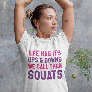 We Call Them Squats T-Shirt