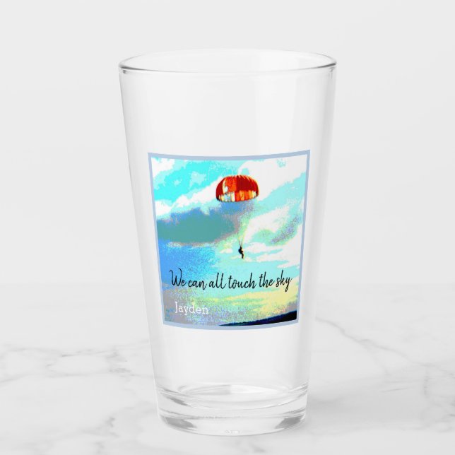 We can all touch the sky, parachute, your name glass (Front)