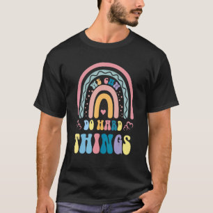 We Can Back To School Vintage Do Hard Things T-Shirt
