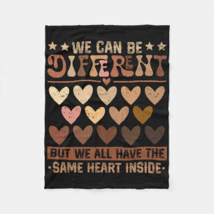 We Can Be Different But We Have The Same Heart Ins Fleece Blanket