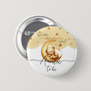 We Can Bearly Wait Cute Baby Bear Auntie-to-be 6 Cm Round Badge