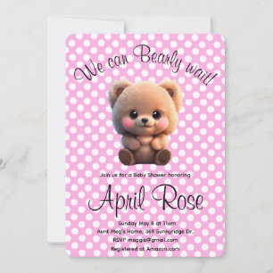 We can Bearly Wait cute teddy Bear pink polkadots Invitation