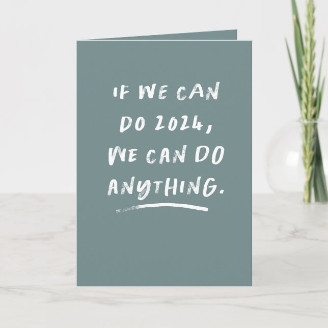 We can do anything 2022 funny Christmas teal Holiday Card (Front)
