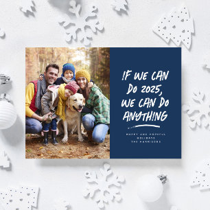We can do anything Christmas photo blue Holiday Card