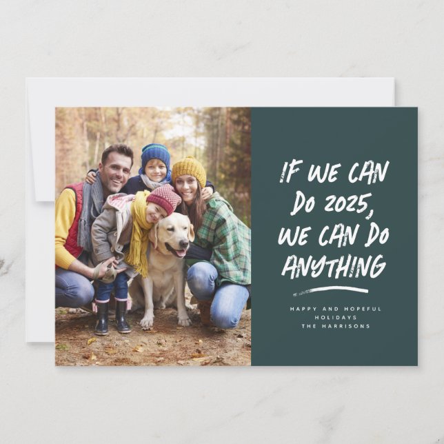 We can do anything Christmas photo dark green Holiday Card (Front)