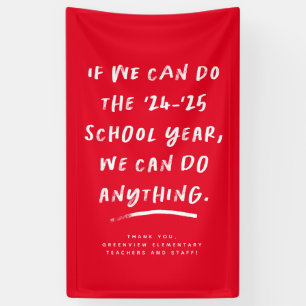 We can do anything fun school year red banner