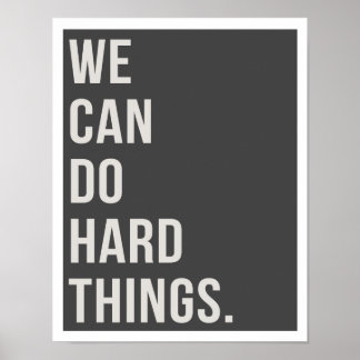 We Can Do Hard Things 11"x14" Art Print