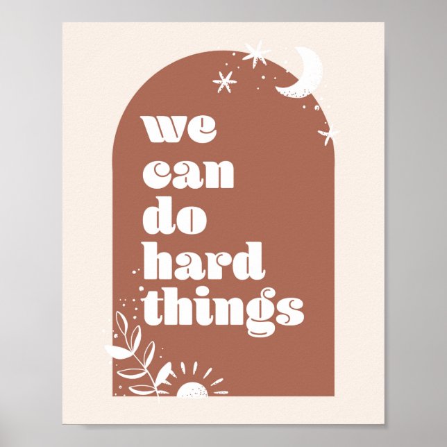 We Can Do Hard Things Boho Arch Poster (Front)