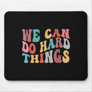 We Can Do Hard Things Groovy Retro Motivational Qu Mouse Mat