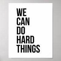 We Can Do Hard Things