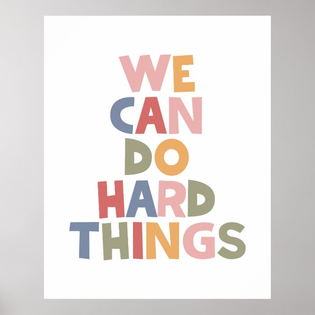 We Can Do Hard Things Poster (Front)