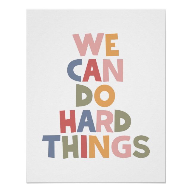 We Can Do Hard Things Poster (Front)