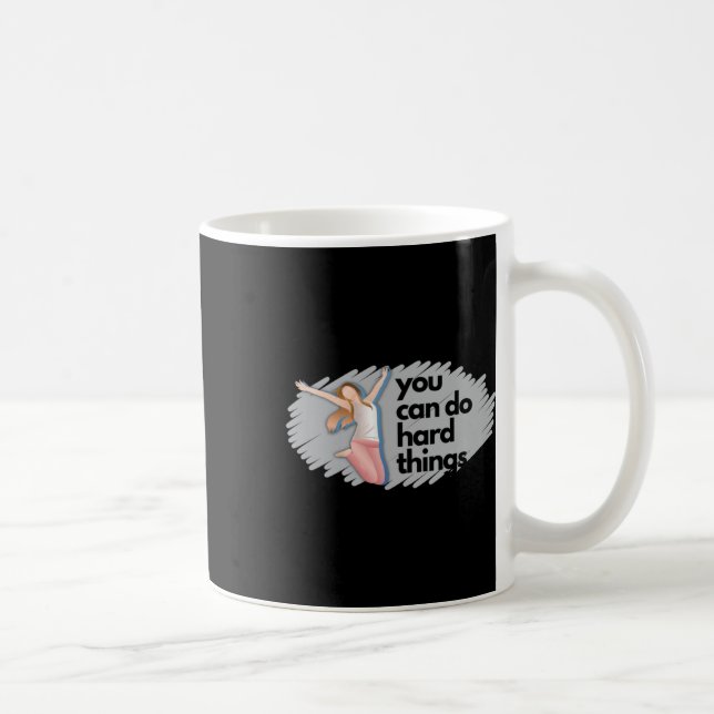 We Can Do Hard Things Sticker Sticker  Coffee Mug (Right)