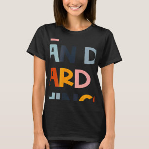 We Can Do Hard Things Teacher Back to School Teach T-Shirt