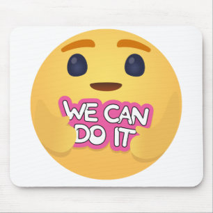 We Can Do It Care Emojis Mouse Mat