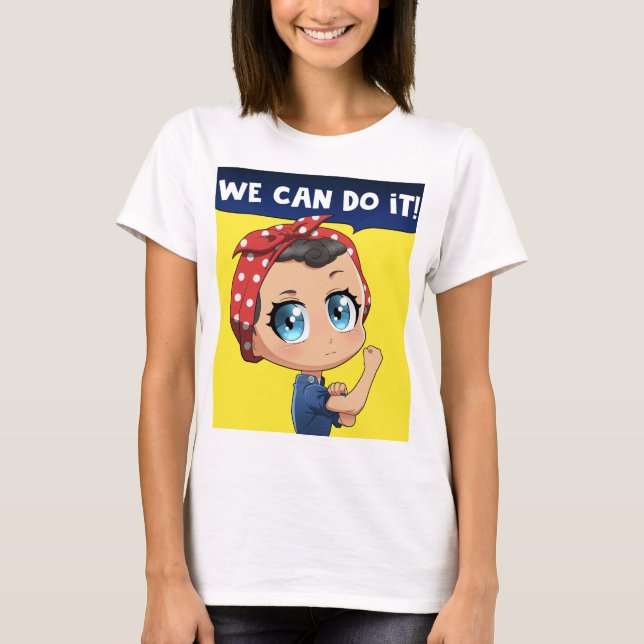 We Can Do It! Chibi Girl Rosie the Riveter T-Shirt (Front)