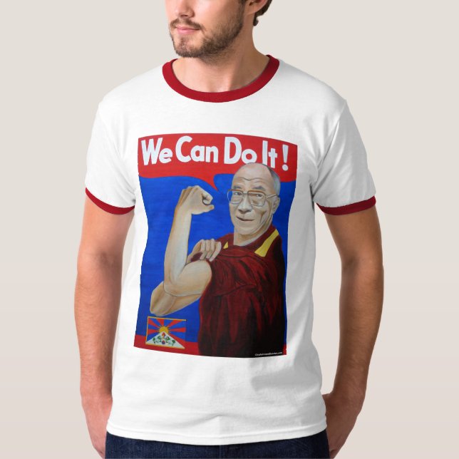 We Can Do It - Dalai Lama Shirt (Front)