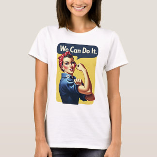 We Can Do It | Feminism T-Shirt