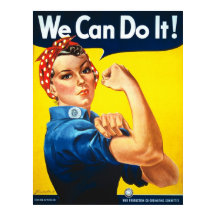 We Can Do It! Rosie the Riveter
