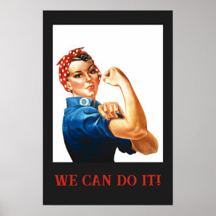 We Can Do It Rosie the Riveter Women Power WWII  Poster