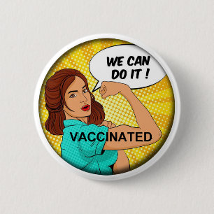We Can Do It Vaccine Button