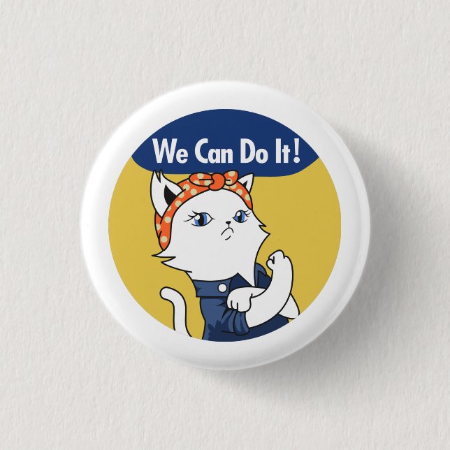 We Can Do It! White Cat Rosie the Riveter Button (Front)