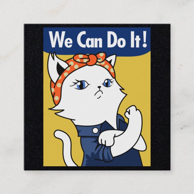 We Can Do It! White Cat Rosie the Riveter Square B Square Business Card (Front)