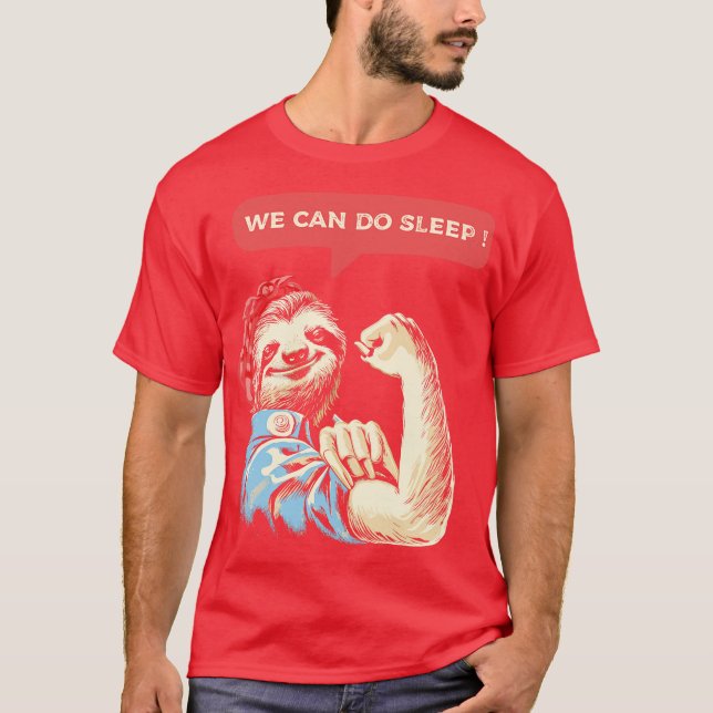 We Can Do Sleep T-Shirt (Front)