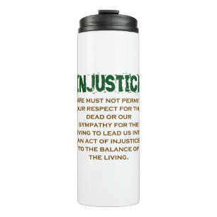 We Can Have Justice Whenever - Injustice Quote Thermal Tumbler